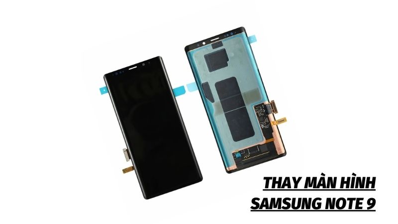 thay màn hình samsung note 9
